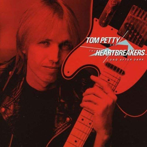 Tom Petty & The Heartbreaker - Long after dark