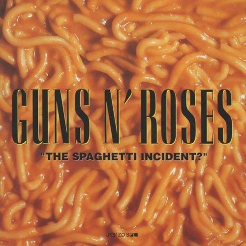 Guns n' Roses - The spaghetti incident ?
