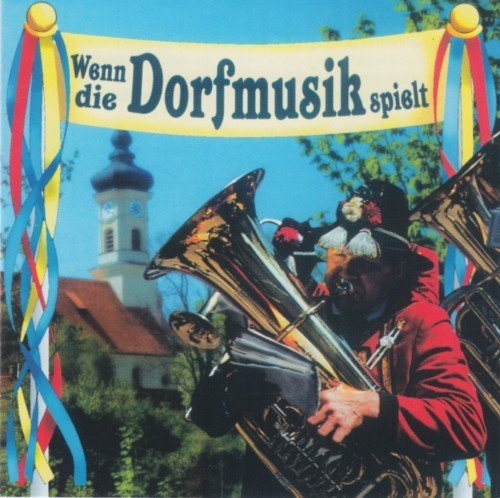 Various - Wenn die Dorfmusik spielt
